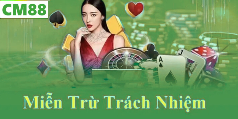 Các trường hợp Miễn trừ trách nhiệm