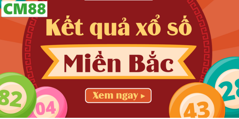 Tổng Quan Về Xổ Số Miền Bắc